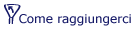 come raggiungerci